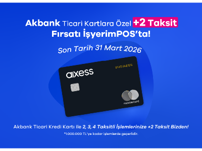 Akbank Ticari Kartlara Özel +2 Taksit Fırsatı İşyerimPOS’ta!